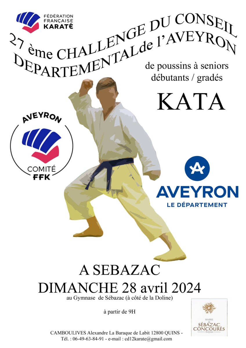 Challenge Conseil Départemental Aveyron Katas Mini Poussins à Seniors Débutants et Gradés - Sébazac