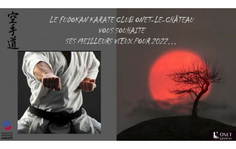 Voeux 2022 du Fudokan Karaté Club Onet-le-Château